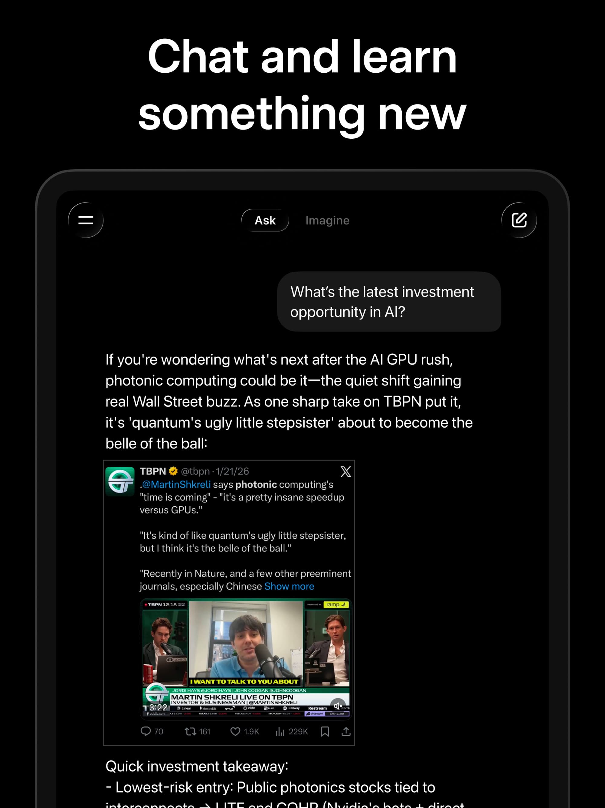 Кадр 3 витрины iPad, версия приложения 1.4.32 (02.09.2026). Заголовок «Chat and learn something new»; в мокапе планшета верхняя панель ≡ · Ask/Imagine · ✎, вопрос пользователя «What’s the latest investment opportunity in AI?», ответ про фотонные вычисления и встроенная карточка поста X от @tbpn (1/21/26) с превью видео TBPN и счётчиками 70 · 161 · 1.9K · 229K, ниже начало «Quick investment takeaway». Кадр анатомии секции 2 и герой коллажа.